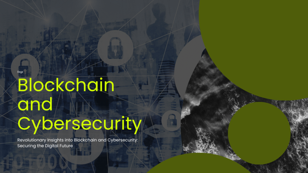 Blockchain and Cybersecurity