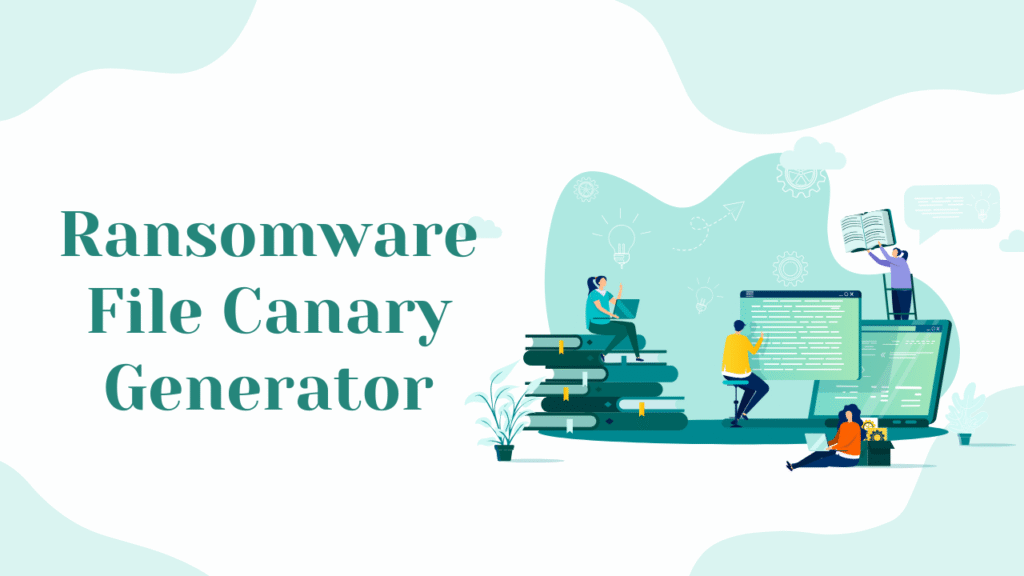 Ransomware File Canary Generator