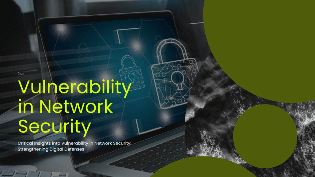 Vulnerability in Network Security