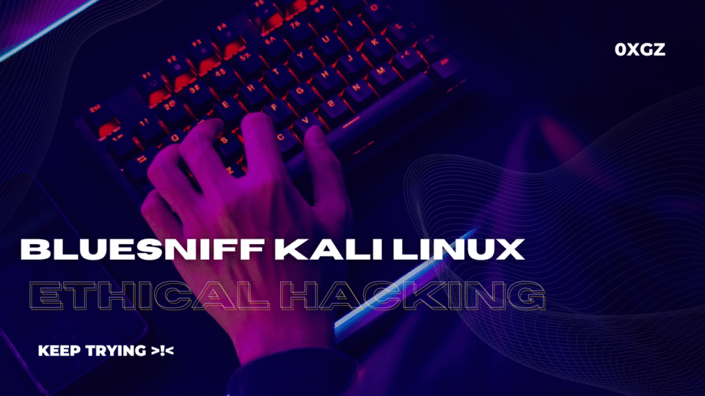 bluesniff kali linux