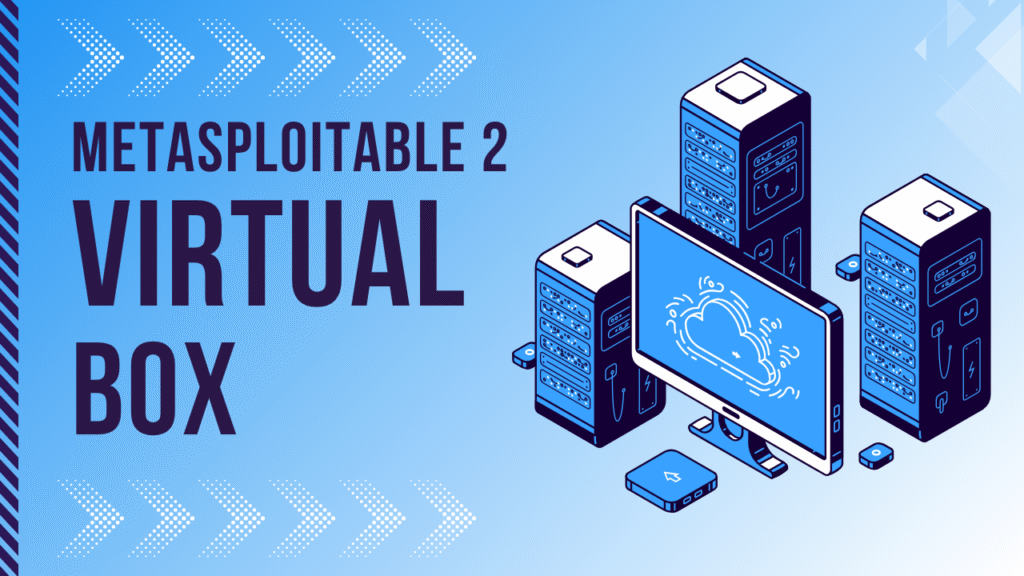 metasploitable 2 for virtualbox